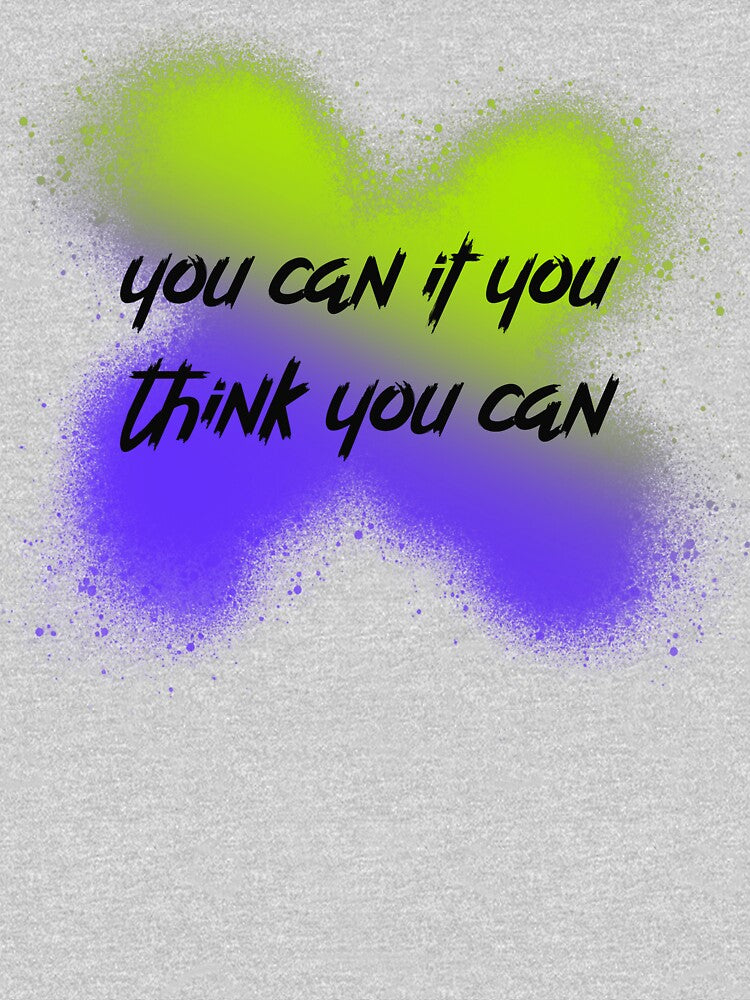 You can it you think you can by sreckov-desig T-Shirts, Hoodie, Sweatshirt | BlankRebels.com (Image 3)