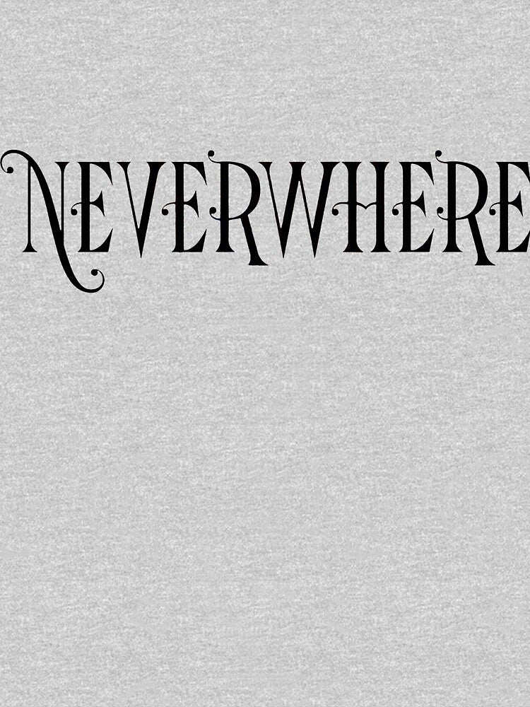 Neverwhere by am75 T-Shirts, Hoodie, Sweatshirt | BlankRebels.com (Image 3)
