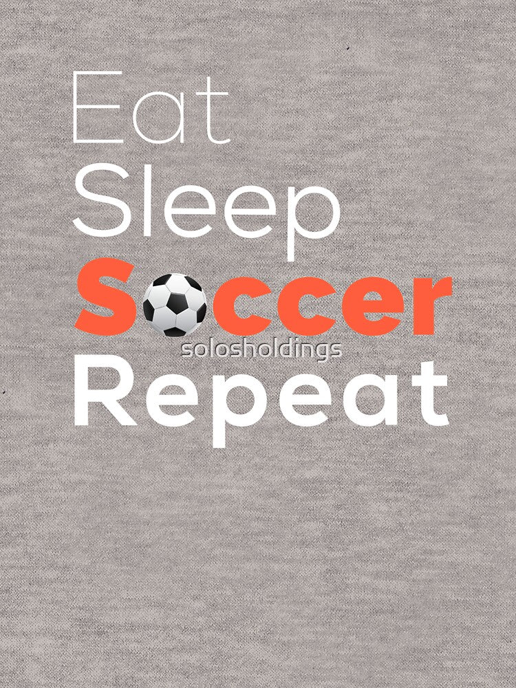 Eat Sleep Soccer Repeat Gear by solosholdings