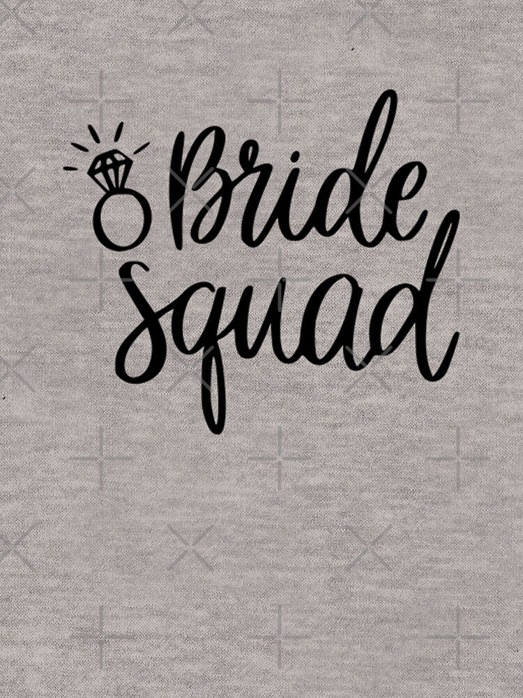 Bride Squad by Froyd Wess T-Shirts, Hoodie, Sweatshirt | BlankRebels.com (Image 3)