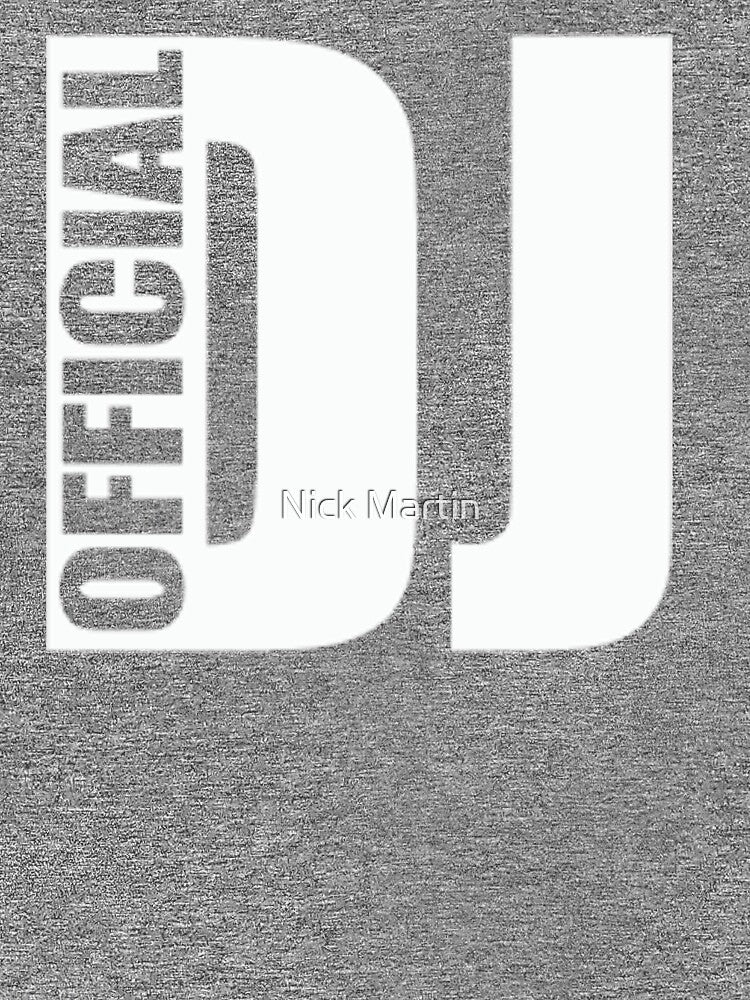 Official DJ Logo by nickmartin T-Shirts, Hoodie, Sweatshirt | BlankRebels.com (Image 2)