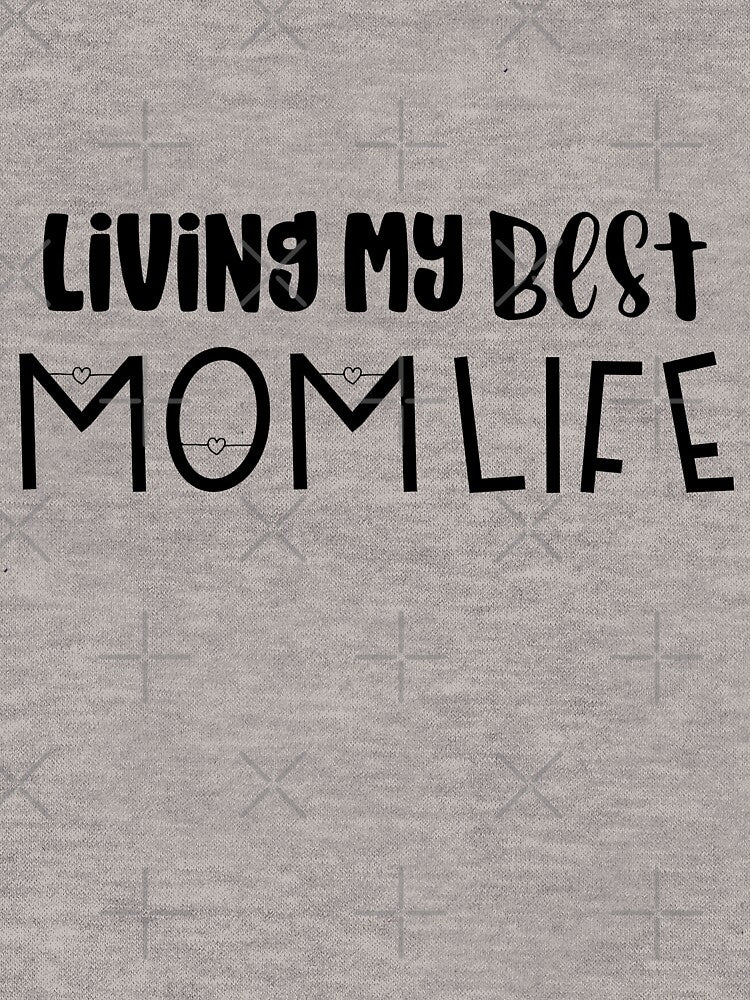 Best Mom Life by comewagalong T-Shirts, Hoodie, Sweatshirt | BlankRebels.com (Image 2)