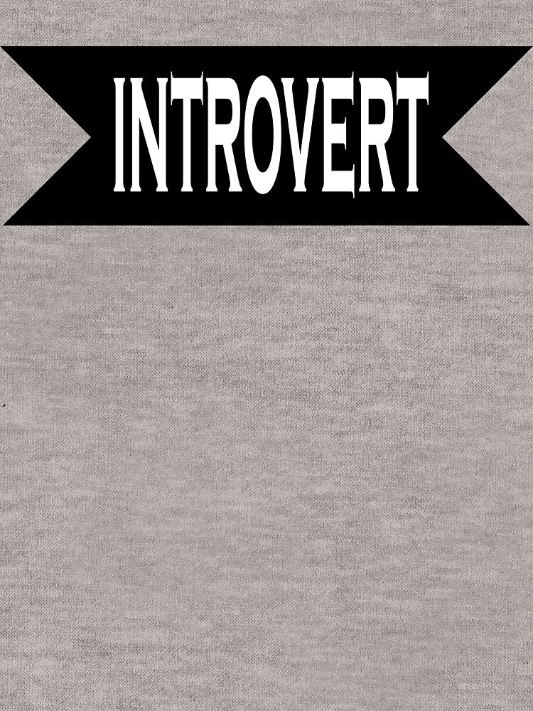 introvert sarcasm by arham51 T-Shirts, Hoodie, Sweatshirt | BlankRebels.com (Image 3)