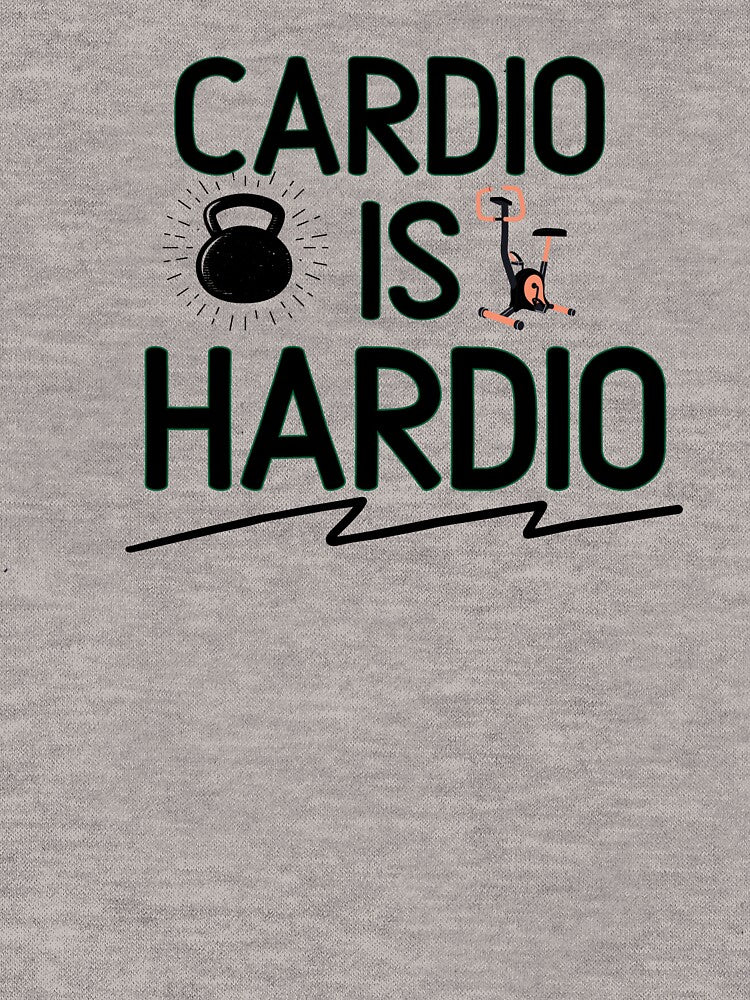 Cardio Is Hardio   - Funny Gym Quote by unique things T-Shirts, Hoodie, Sweatshirt | BlankRebels.com (Image 3)