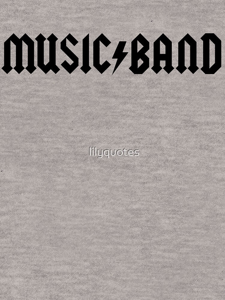 Music Band by lilyquotes T-Shirts, Hoodie, Sweatshirt | BlankRebels.com (Image 3)