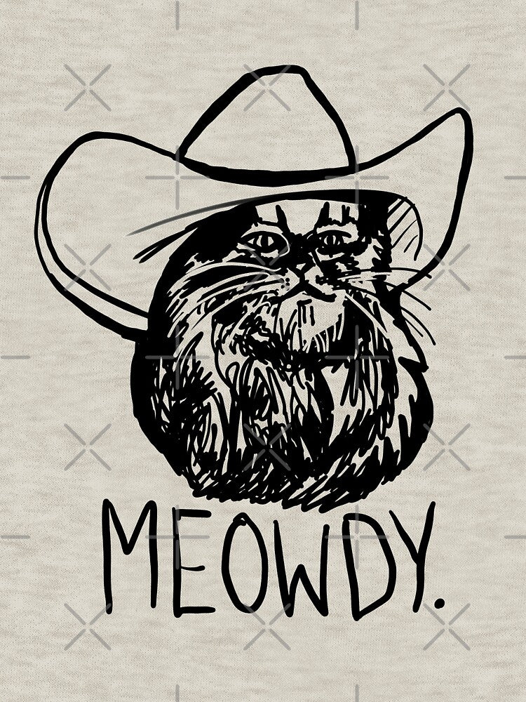 Meowdy Texas Cat Meme by sketchNkustom T-Shirts, Hoodie, Sweatshirt | BlankRebels.com (Image 3)