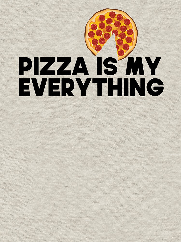 Pizza is my everything by Ba3ksy Design T-Shirts, Hoodie, Sweatshirt | BlankRebels.com (Image 3)
