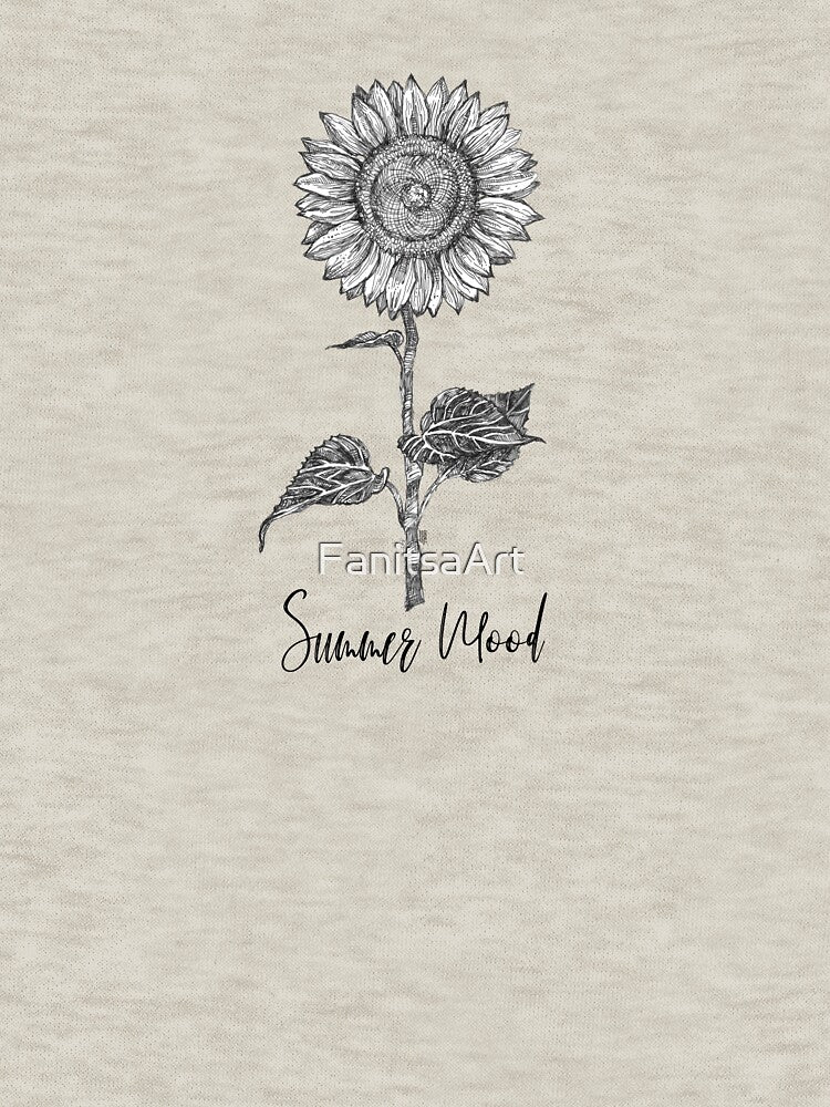Summer Mood - Sunflower Drawing. by FanitsaArt T-Shirts, Hoodie, Sweatshirt | BlankRebels.com (Image 3)