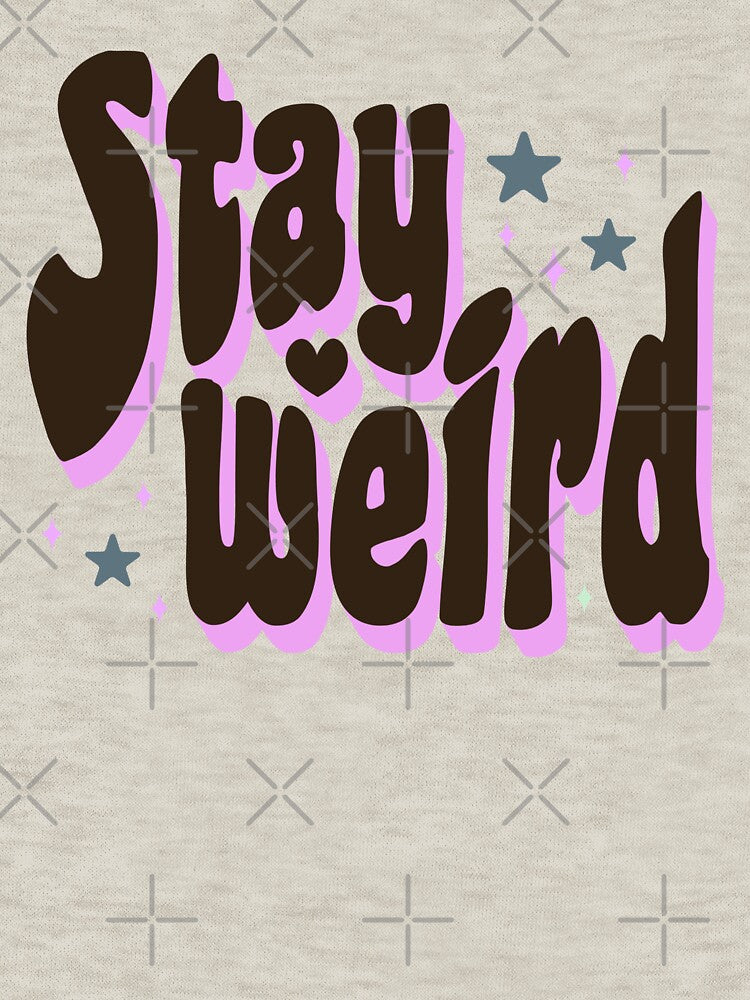 Stay Weird by Yarafantasyart T-Shirts, Hoodie, Sweatshirt | BlankRebels.com (Image 3)