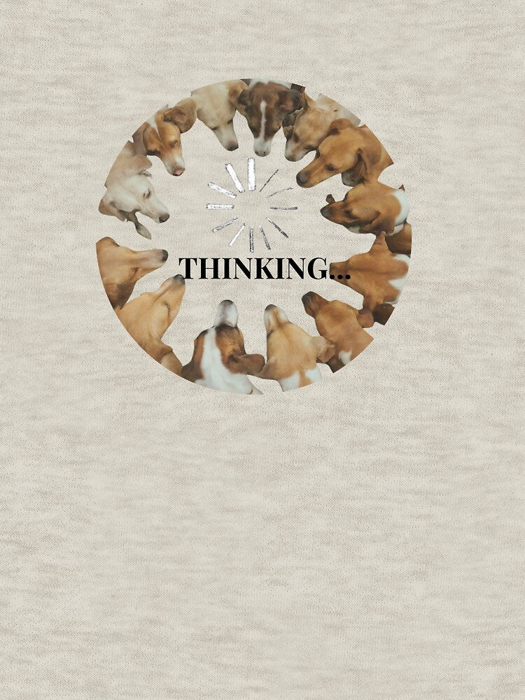 I AM THINKING DOGS- DOG LOVER SHIRTS by Dexters Inspiring Creations Hoodie, Sweatshirt | BlankRebels.com (Image 3)