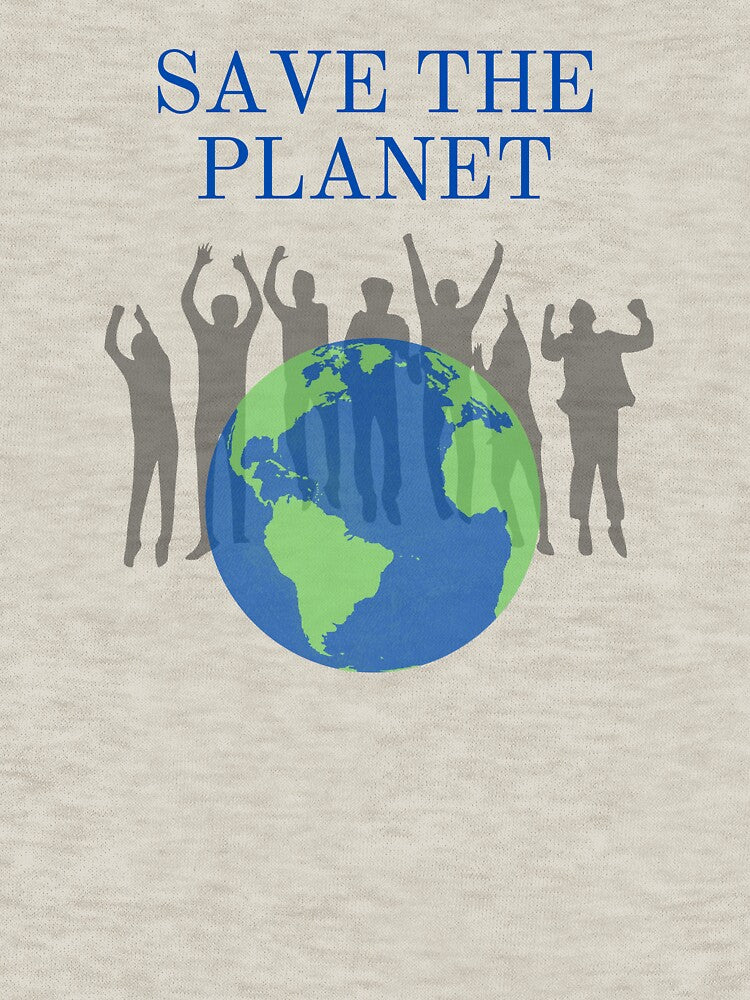 Save the planet by ChachiArts T-Shirts, Hoodie, Sweatshirt | BlankRebels.com (Image 3)