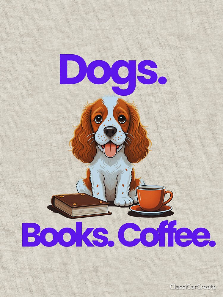 Dogs, Books and Coffee Essential by 48remarks T-Shirts, Hoodie, Sweatshirt | BlankRebels.com (Image 3)