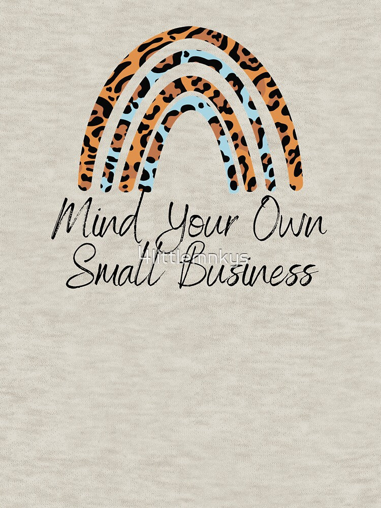 Mind Your Own Small Business Boho Leopard Rainbow by For Little Monkeys T-Shirts, Hoodie, Sweatshirt (Image 3)
