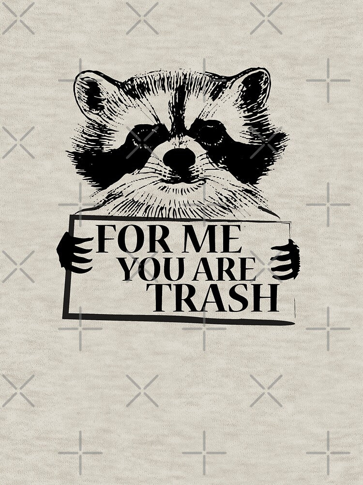 Trash panda Cool raccoon  To me you are trash by handcraftline T-Shirts, Hoodie, Sweatshirt | BlankRebels.com (Image 3)