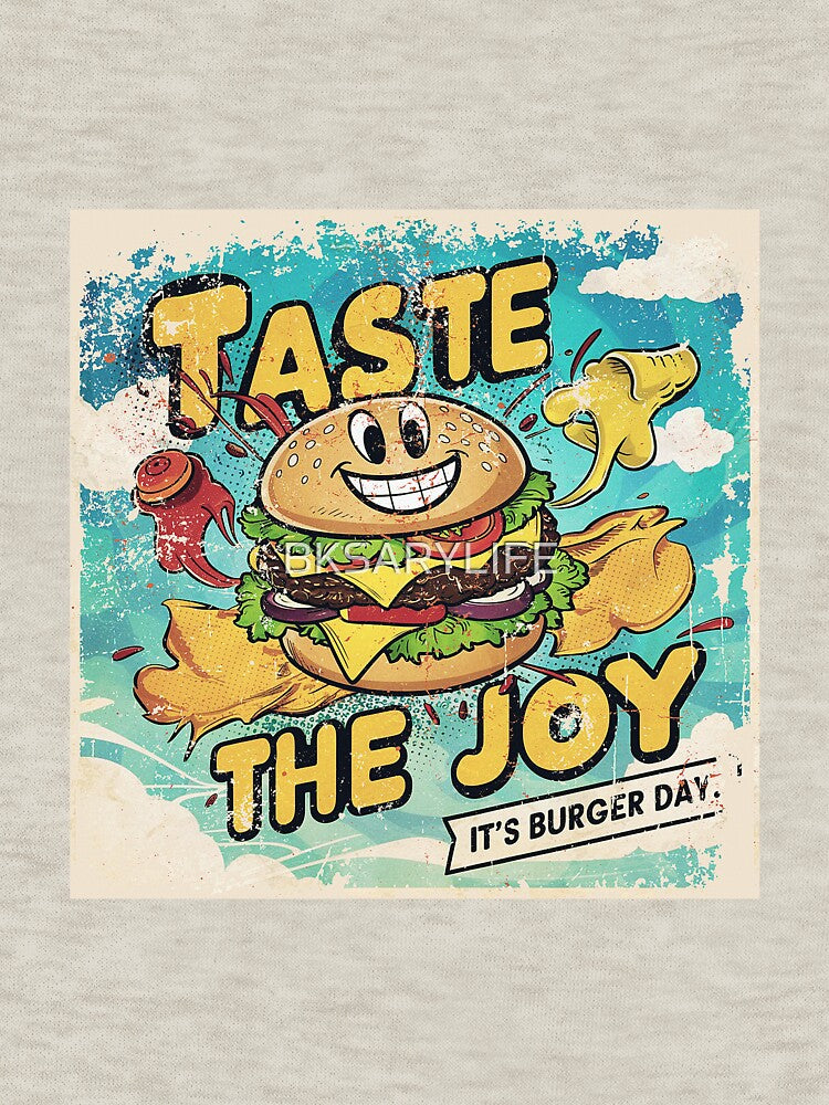 taste the joy burger day art with cartoon effects by BKSARYLIFE T-Shirts, Hoodie, Sweatshirt | BlankRebels.com (Image 3)