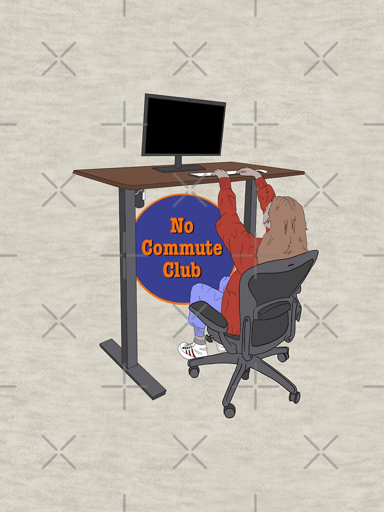 No Commute Club - Stand Up Desk by BubbleDesigns4U T-Shirts, Hoodie, Sweatshirt | BlankRebels.com (Image 3)