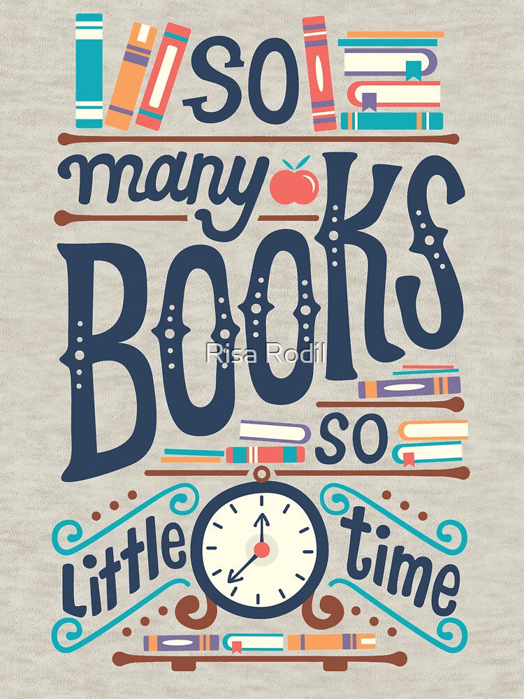 So many books so little time by Risa Rodil T-Shirts, Hoodie, Sweatshirt | BlankRebels.com (Image 3)