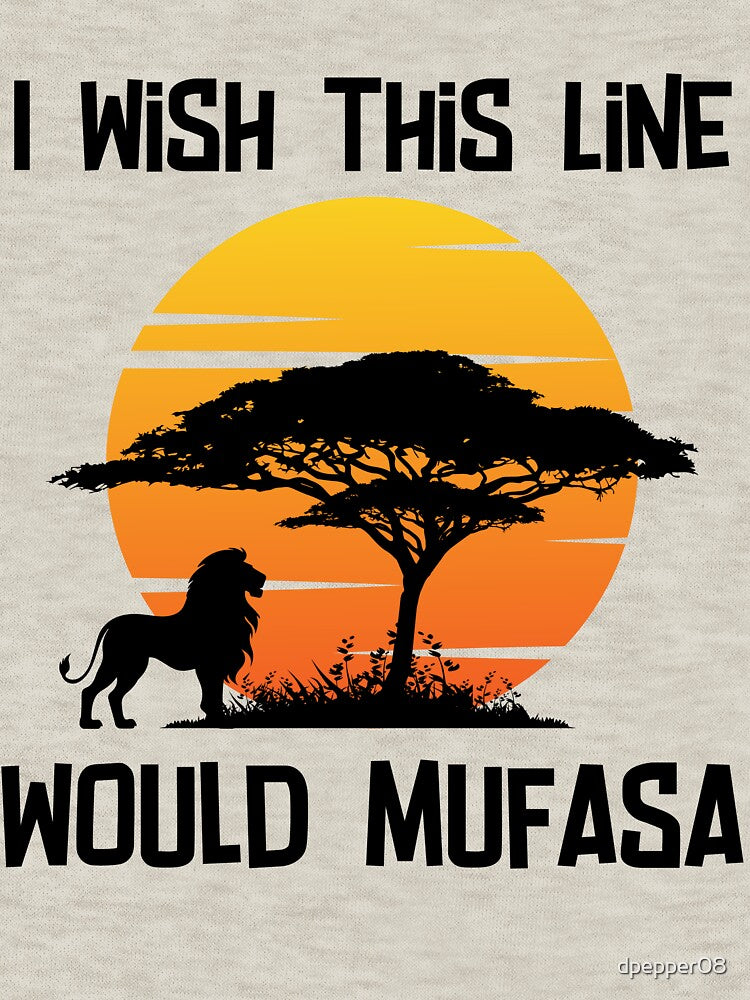 I Wish This Line Would Mufasa by 2Duckies T-Shirts, Hoodie, Sweatshirt | BlankRebels.com (Image 3)