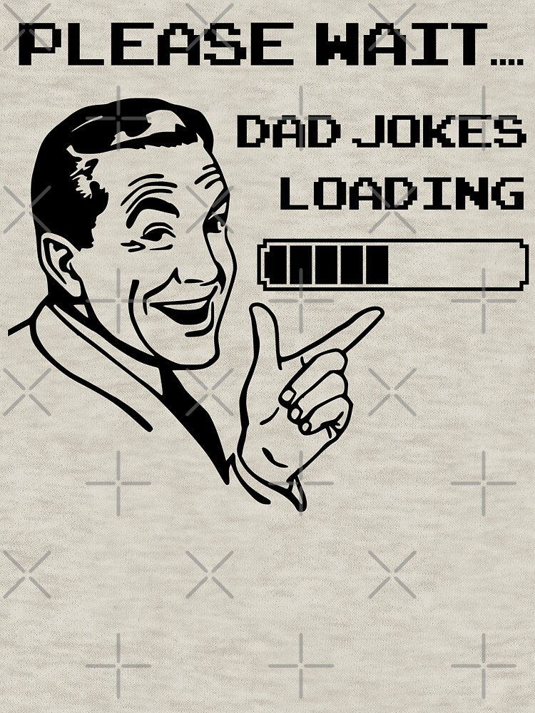 DAD JOKES LOADING by bonk-cycling
