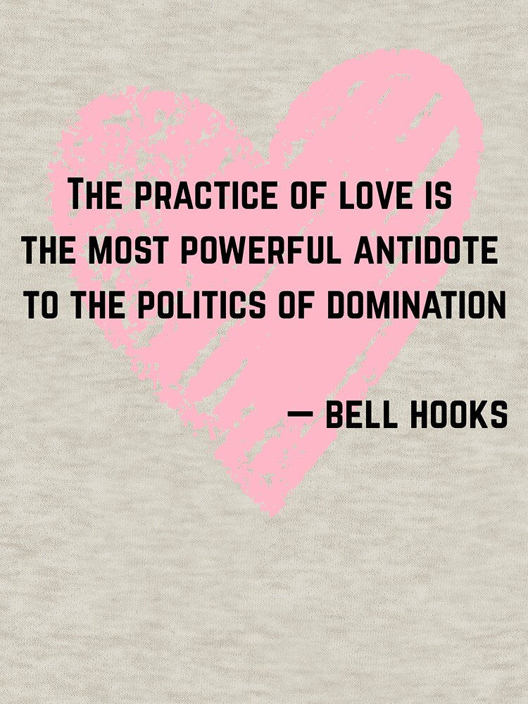 Bell Hooks Quote Love T-Shirts, Hoodie, Sweatshirt