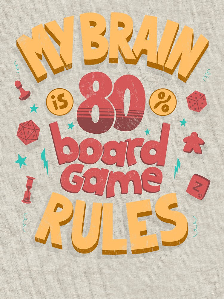 My brain is 80% board game rules by Anti-Style T-Shirts, Hoodie, Sweatshirt | BlankRebels.com (Image 3)