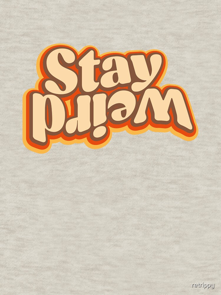 Stay weird, Groovy Smoothie by retrippy T-Shirts, Hoodie, Sweatshirt | BlankRebels.com (Image 3)