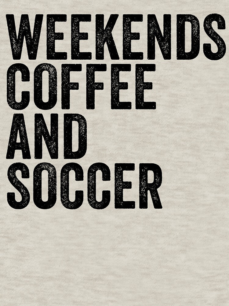 Funny Quotes Weekends Coffee and Soccer Nurse Mom dual Rules by NADIASHOP86 T-Shirts, Hoodie, Sweatshirt (Image 3)