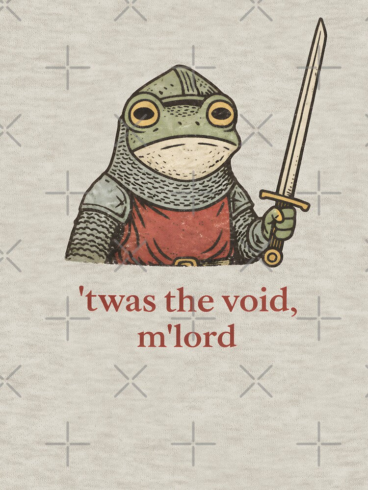 ’Twas the Void, M’Lord | Medieval Frog Knight Meme by DemureArtsy T-Shirts, Hoodie, Sweatshirt | BlankRebels.com (Image 3)