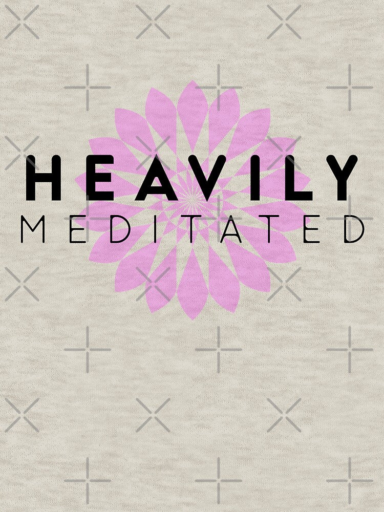 Heavily Meditated by Chaotic Neutral T-Shirts, Hoodie, Sweatshirt | BlankRebels.com (Image 3)