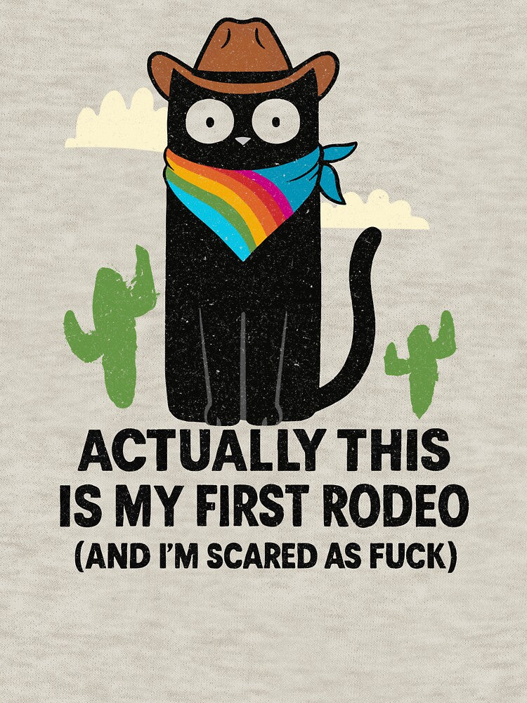 First Rodeo Cowboy Cat - Funny Anxious Cat Meme by Silas-FLS T-Shirts, Hoodie, Sweatshirt | BlankRebels.com (Image 3)