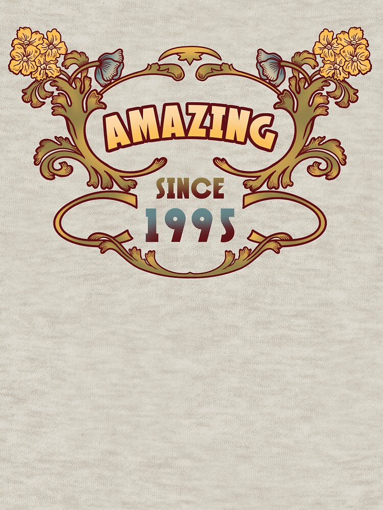 AMAZING SINCE 1995 birthday gift art nouveau floral vintage by leepianti T-Shirts, Hoodie, Sweatshirt (Image 3)