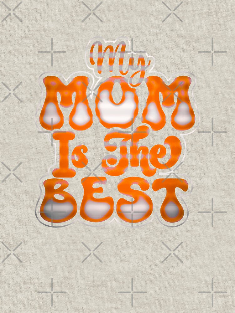 My mom is the best by creativerooney T-Shirts, Hoodie, Sweatshirt | BlankRebels.com (Image 3)