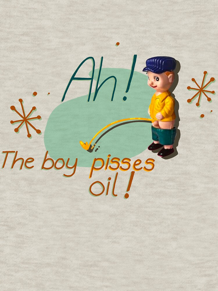 "The Boy Pisses Oil" by FoxxHouse T-Shirts, Hoodie, Sweatshirt | BlankRebels.com (Image 3)