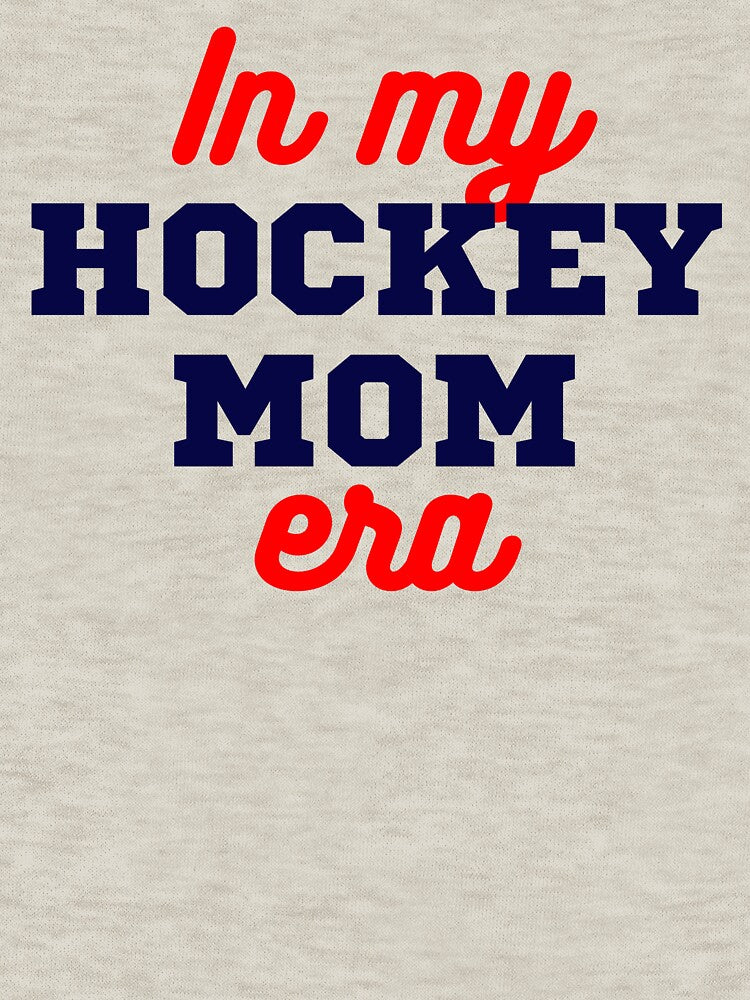In My Hockey Mom Era by lizardisland T-Shirts, Hoodie, Sweatshirt | BlankRebels.com (Image 3)