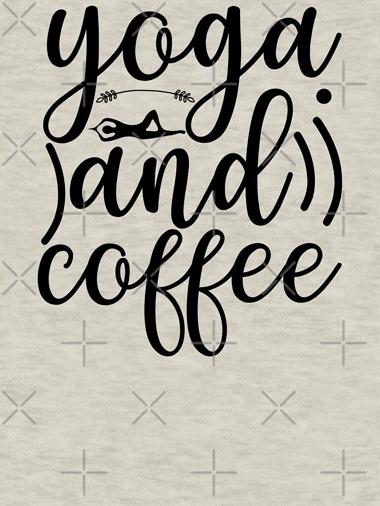 Yoga Quotes Yoga and Coffee Are All I Need Motivational Sayings by SoccaTamam T-Shirts, Hoodie, Sweatshirt (Image 3)