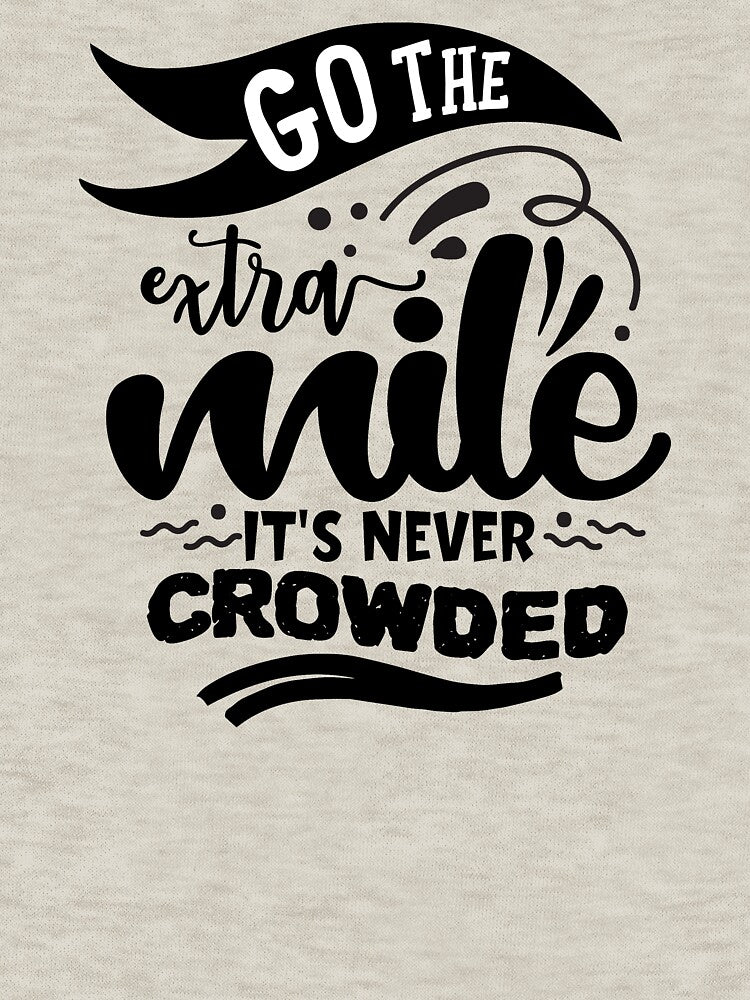 Go the extra mile it's never crowded by Spot Sweet T-Shirts, Hoodie, Sweatshirt | BlankRebels.com (Image 3)