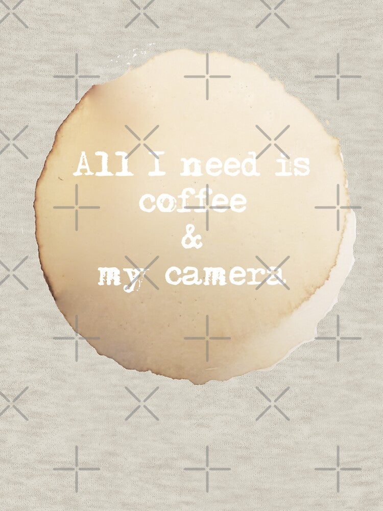 All I Need Is Coffee and My Camera Coffee Stain T-Shirt | Hoodie by MonkeyPaper Sweatshirt | BlankRebels.com (Image 3)