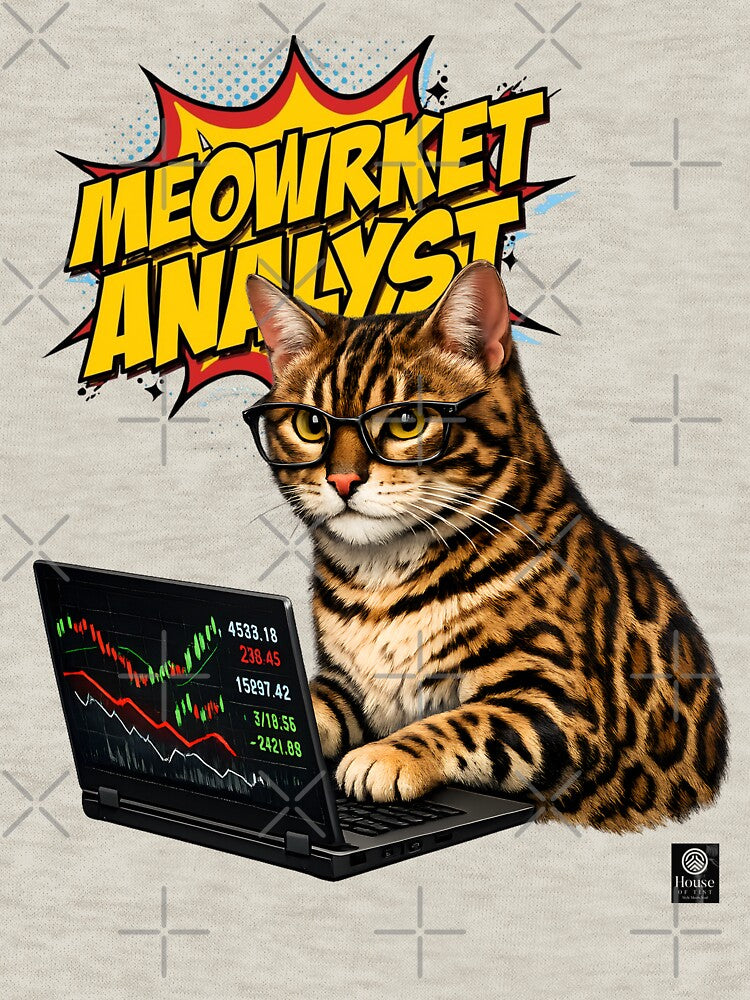 MEOWRKET ANALYST – Bengal Cat Stock Market Trader Finance T-Shirt by HOUSE OF TIST Hoodie, Sweatshirt (Image 3)