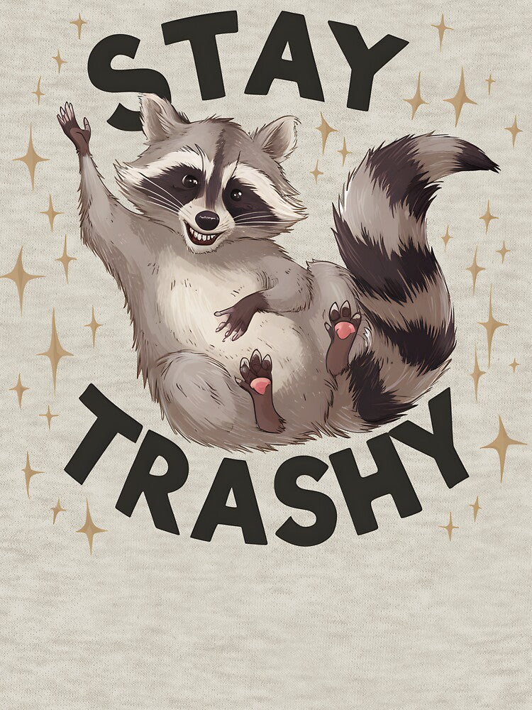 Stay Trashy Funny Raccoon by YourPassionArt T-Shirts, Hoodie, Sweatshirt | BlankRebels.com (Image 3)