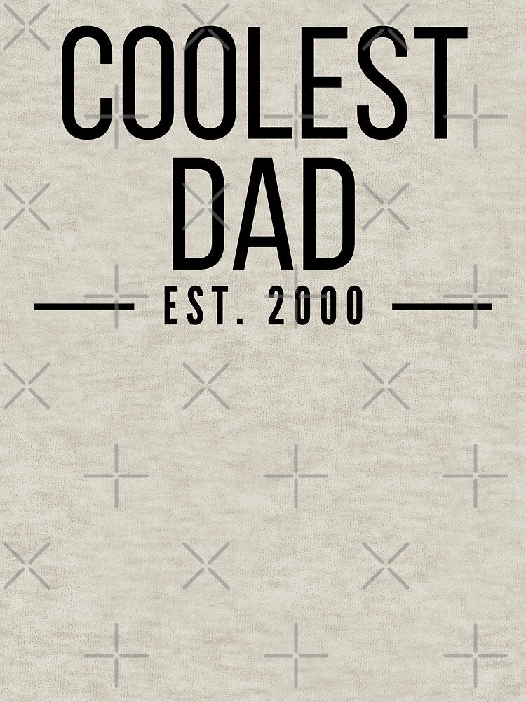 Coolest Dad Establised 2000 by stelsanc T-Shirts, Hoodie, Sweatshirt | BlankRebels.com (Image 3)