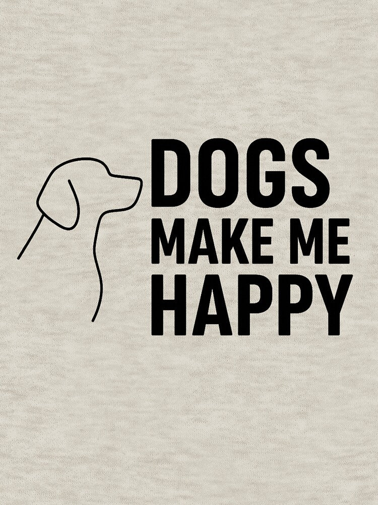 Dogs Make Me Happy – Minimalist Dog Lover Quote Design by StyleLap
