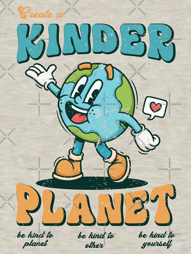 Create a Kinder Planet by PaintedPixels01 T-Shirts, Hoodie, Sweatshirt | BlankRebels.com (Image 3)