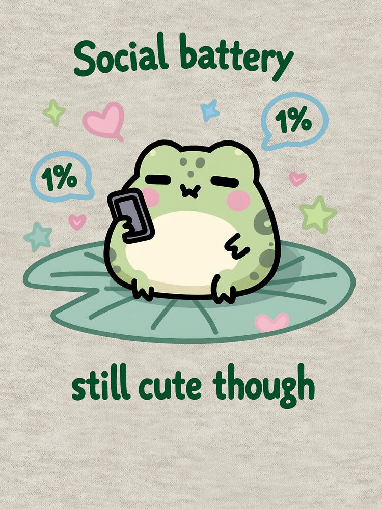 Social Battery 1% Frog Meme Still Cute Though Kawaii Phone Low Battery Cute Frog Sticker T-Shirts, Hoodie, Sweatshirt