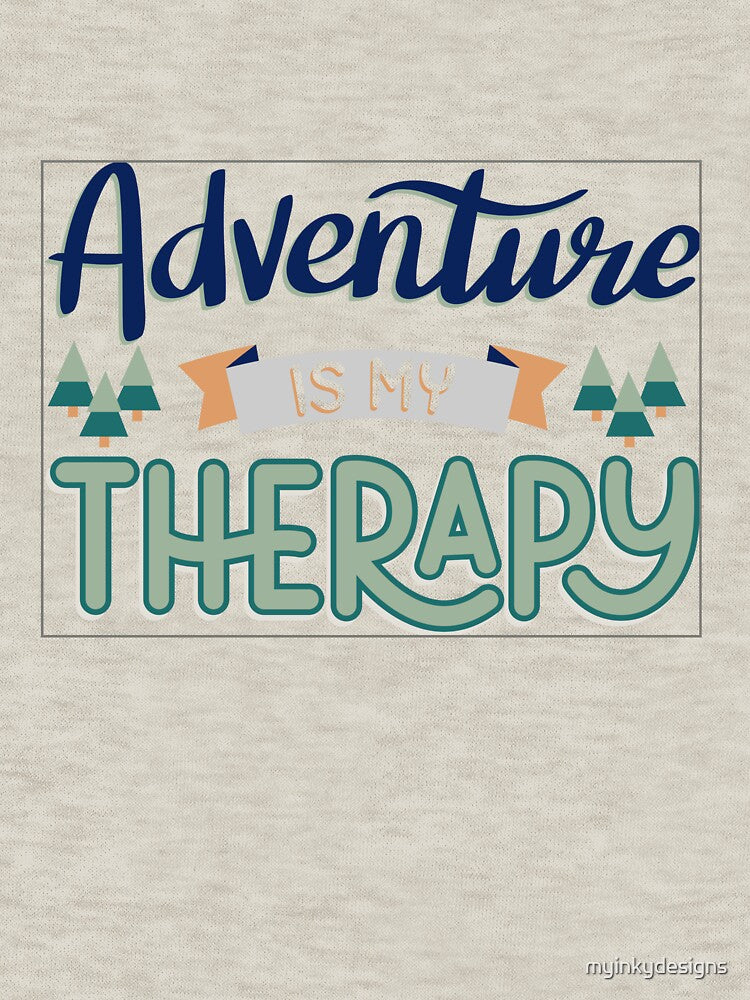 Adventure is my therapy by myinkydesigns T-Shirts, Hoodie, Sweatshirt | BlankRebels.com (Image 3)