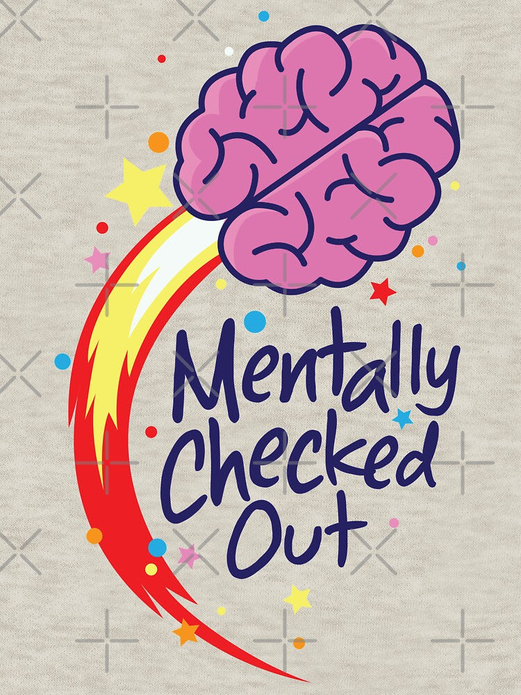 Mentally Checked Out by Andantino T-Shirts, Hoodie, Sweatshirt | BlankRebels.com (Image 3)