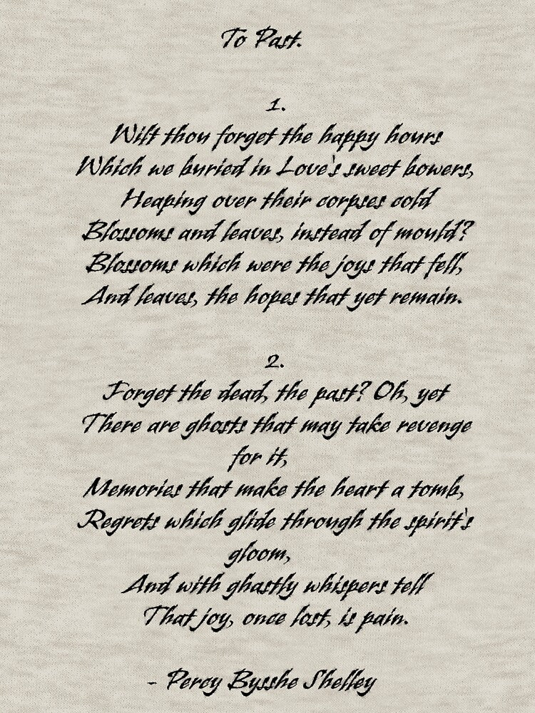 To Past by Percy Bysshe Shelley poem by FireflyStudi0s T-Shirts, Hoodie, Sweatshirt | BlankRebels.com (Image 3)