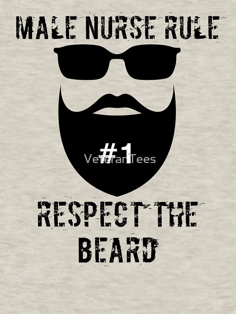 Male Nurse Rule #1 Respect the Beard MURSE funny shirt by VeteranTees Hoodie, Sweatshirt | BlankRebels.com (Image 3)