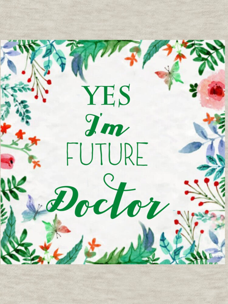 Yes I'm Future Doctor | Perfect Gift For you and friends by suzandeb T-Shirts, Hoodie, Sweatshirt | BlankRebels.com (Image 3)