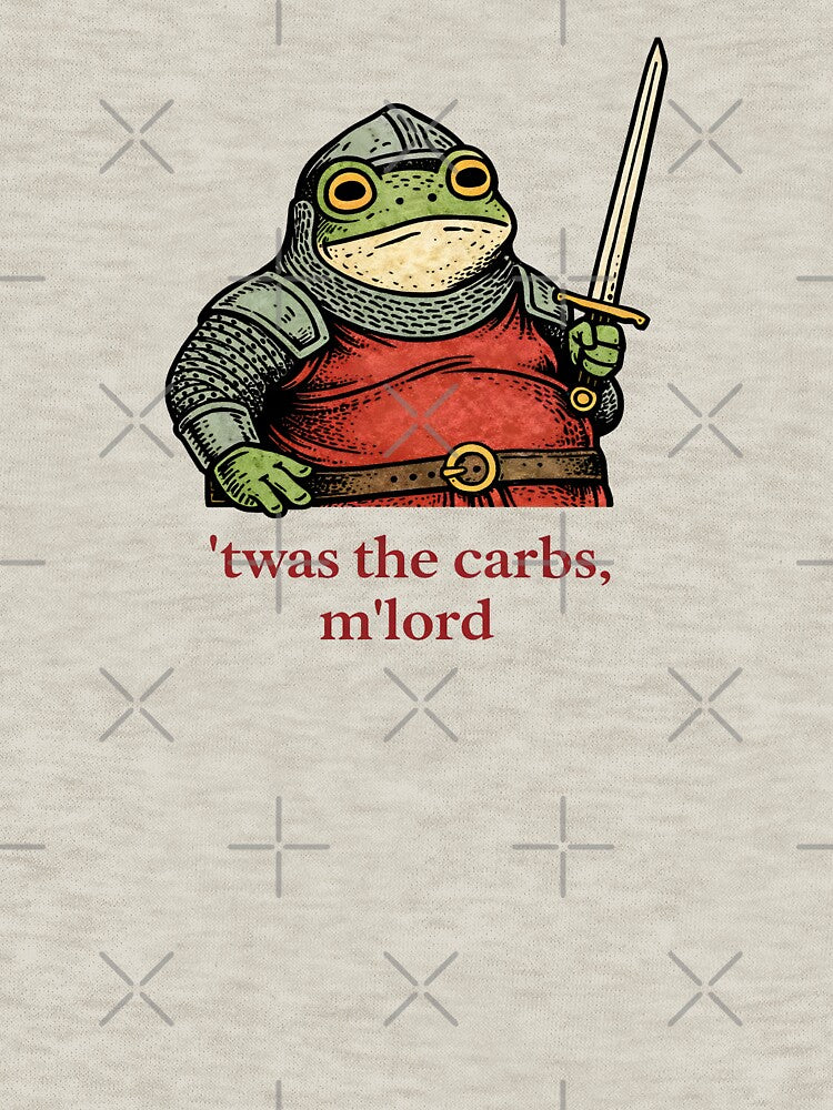 ’Twas Carbs M’Lord Medieval Frog Knight Meme T-Shirts, Hoodie, Sweatshirt