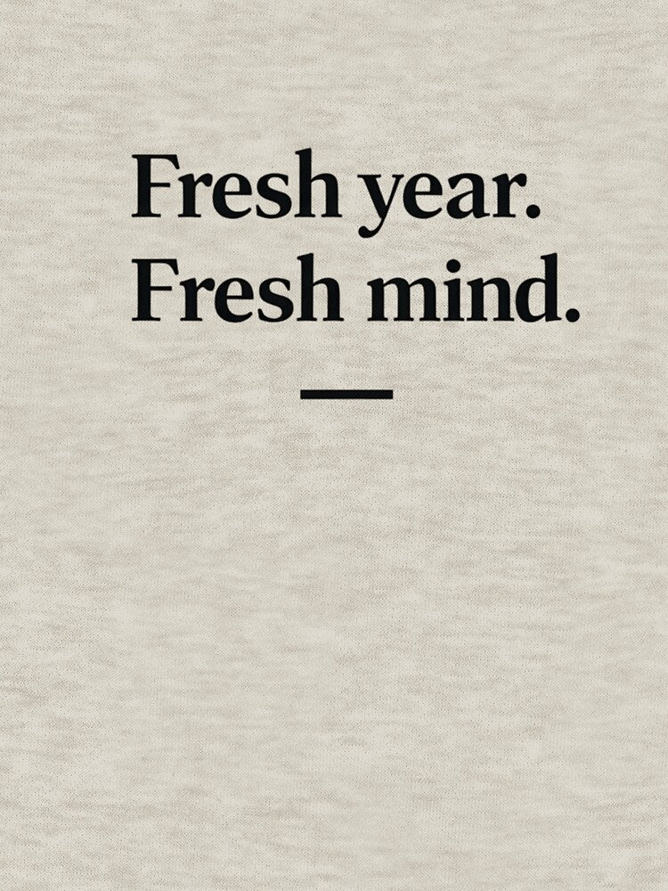 Fresh Year Fresh Mind – Minimal New Year Quote by Irene Catchmind T-Shirts, Hoodie, Sweatshirt | BlankRebels.com (Image 3)